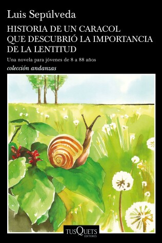 Book cover for Historia de un caracol que descubrio la importancia de la lentitud