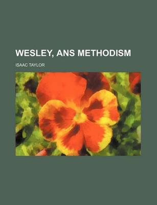 Book cover for Wesley, ANS Methodism