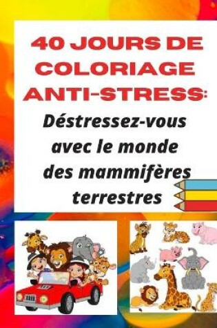Cover of Coloriage anti-stress