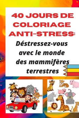 Book cover for Coloriage anti-stress