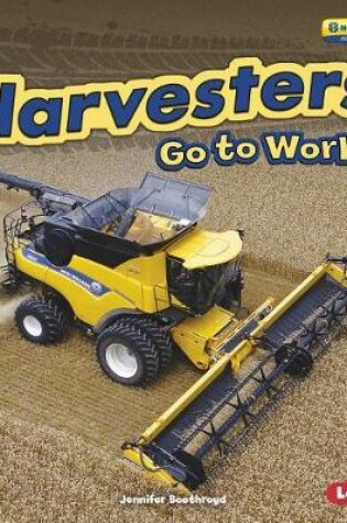 Cover of Harvesters Go to Work