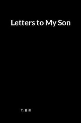 Cover of Letters to My Son