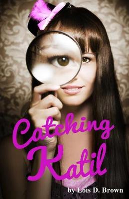 Book cover for Catching Katil