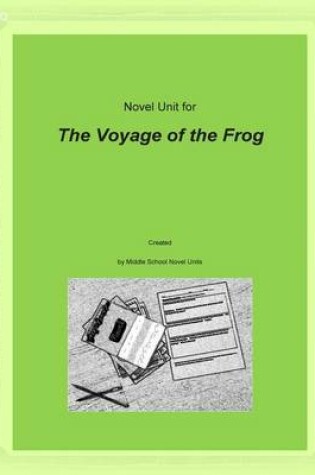 Cover of Novel Unit for The Voyage of the Frog