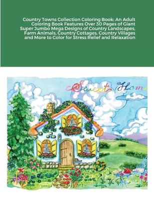 Book cover for Country Towns Collection Coloring Book