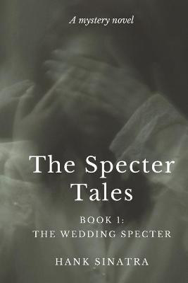 Book cover for The Wedding Specter