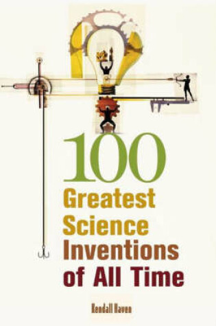 Cover of 100 Greatest Science Inventions of All Time