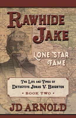 Book cover for Rawhide Jake: Lone Star Fame