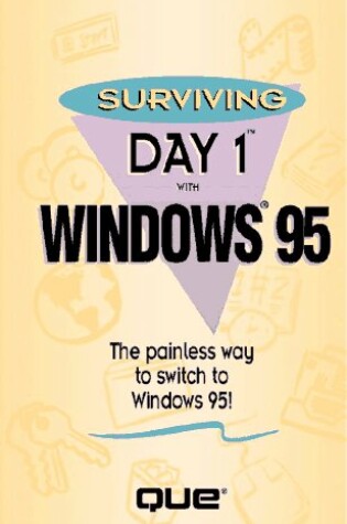 Cover of Surviving Day 1 with Windows 95
