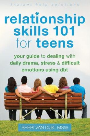 Cover of Relationship Skills 101 for Teens