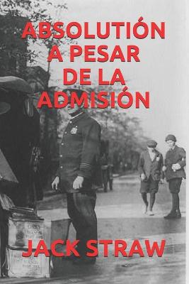 Book cover for Absolution a Pesar de la Admision