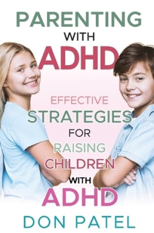 Cover of Parenting with ADHD