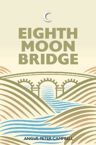 Cover of Eighth Moon Bridge