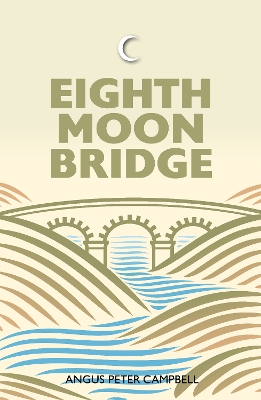 Book cover for Eighth Moon Bridge