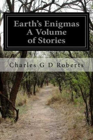 Cover of Earth's Enigmas A Volume of Stories