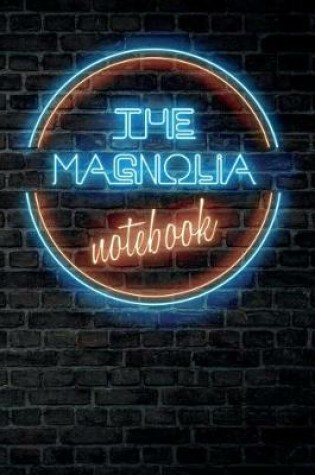 Cover of The MAGNOLIA Notebook