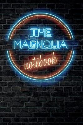 Book cover for The MAGNOLIA Notebook