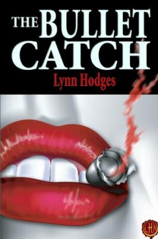 Cover of The Bullet Catch