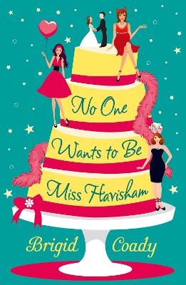 Book cover for No One Wants to Be Miss Havisham