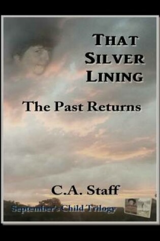 Cover of That Silver Lining: The Past Returns