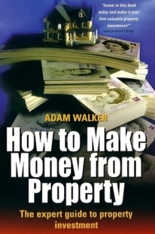 Cover of How to Make Money From Property