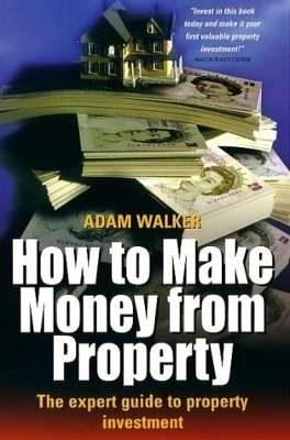 Book cover for How to Make Money From Property