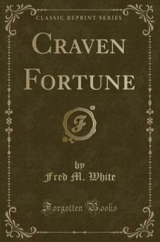 Cover of Craven Fortune (Classic Reprint)