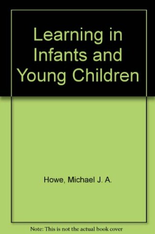 Cover of Learning in Infants and Young Children