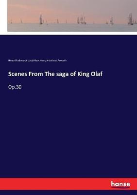 Book cover for Scenes From The saga of King Olaf