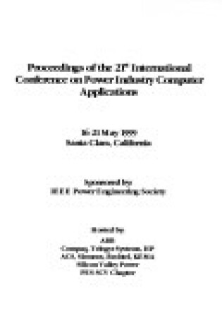 Cover of 1999 IEEE Power Industry Computer Applications Conference