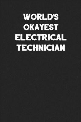 Book cover for World's Okayest Electrical Technician