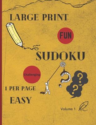 Book cover for Large Print Sudoku 1 Per Page Easy