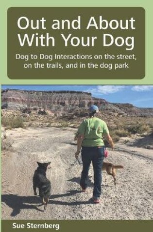 Cover of Out and About with Your Dog