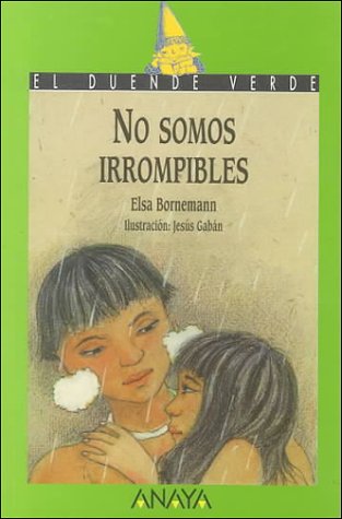 Book cover for No Somos Irrompibles