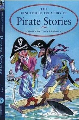 Cover of The Kingfisher Treasury of Pirate Stories