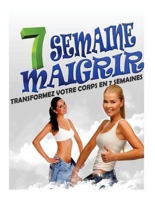Book cover for 7 Semaine Maigrir