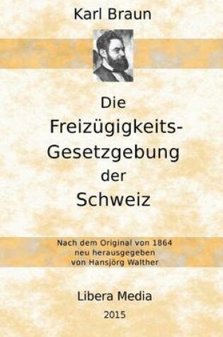 Cover of Die Freizugigkeits-Gesetzgebung der Schweiz