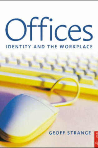 Cover of Offices: Identity and the Workplace