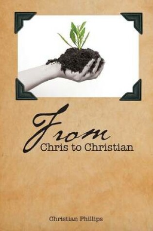 Cover of From Chris to Christian