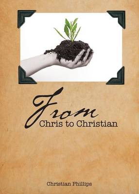 Book cover for From Chris to Christian