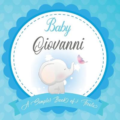 Book cover for Baby Giovanni A Simple Book of Firsts