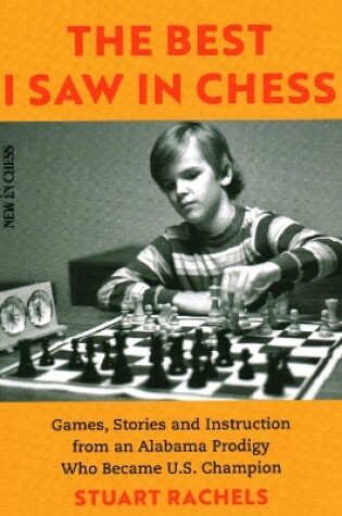 Cover of The Best I Saw in Chess