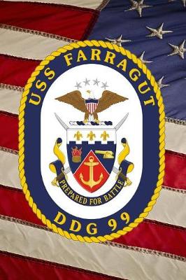 Book cover for US Navy Destroyer USS Farragut (DDG 99) Crest Badge Journal