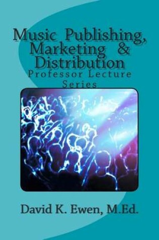 Cover of Music Publishing, Marketing & Distribution