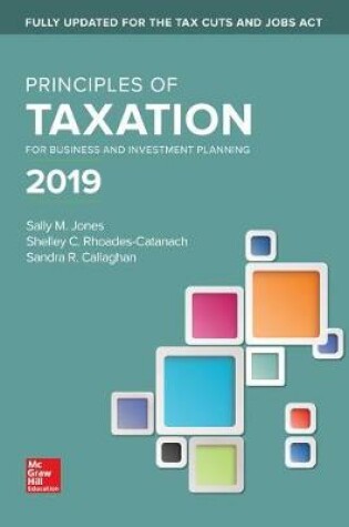 Cover of Loose Leaf for Principles of Taxation for Business and Investment Planning 2019 Edition