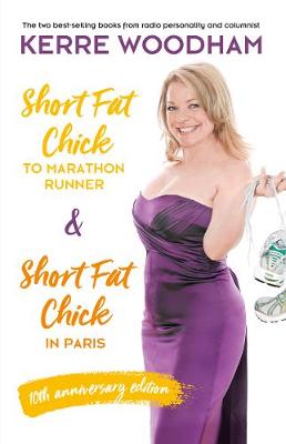 Book cover for Short Fat Chick to Marathon Runner 10th Anniversary Edition