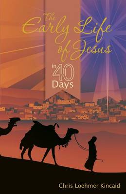 Book cover for The Early Life of Jesus in 40 Days