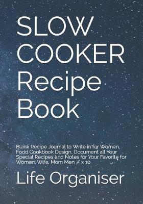 Book cover for SLOW COOKER Recipe Book