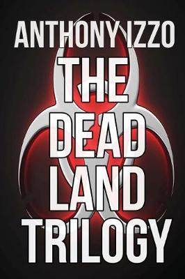 Book cover for The Dead Land Trilogy