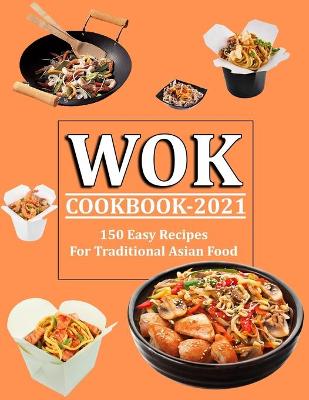 Book cover for Wok Cookbook 2021
